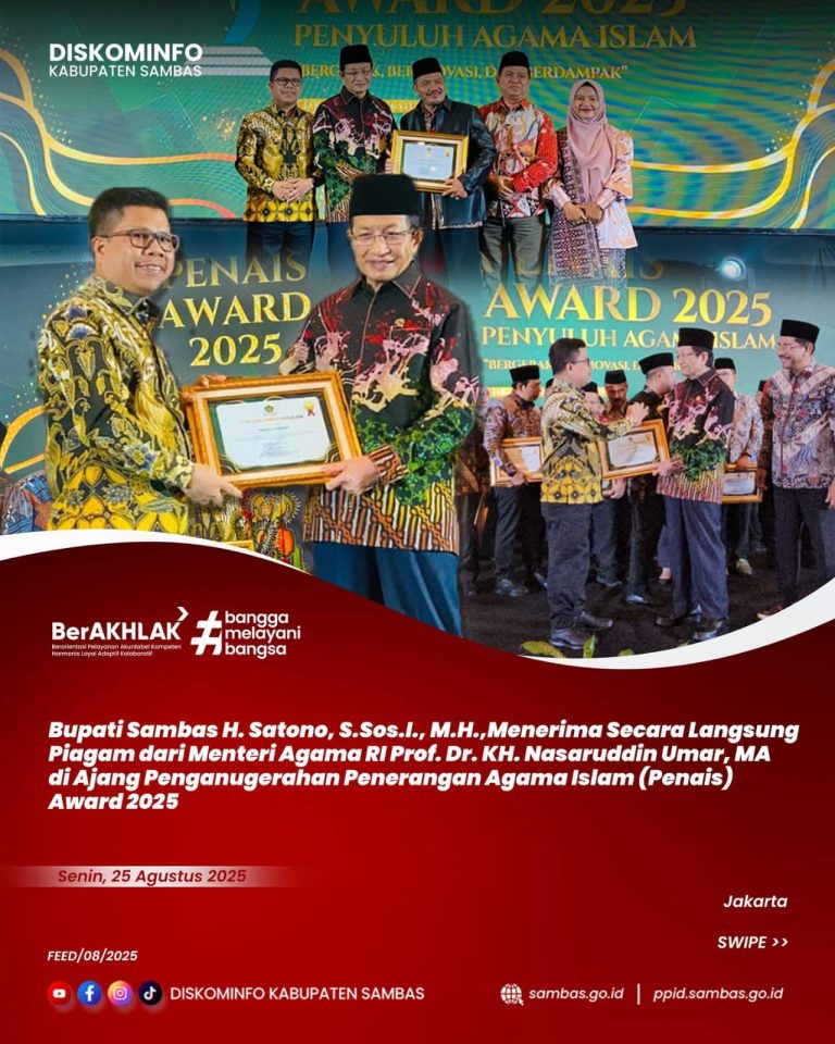 Bupati Sambas, H. Satono, S.Sos.I, MH terima Penghargaan langsung dari Menteri Agama RI Prof. Dr. KH. Nasarudin Umar, M.A pada Ajang PENAIS