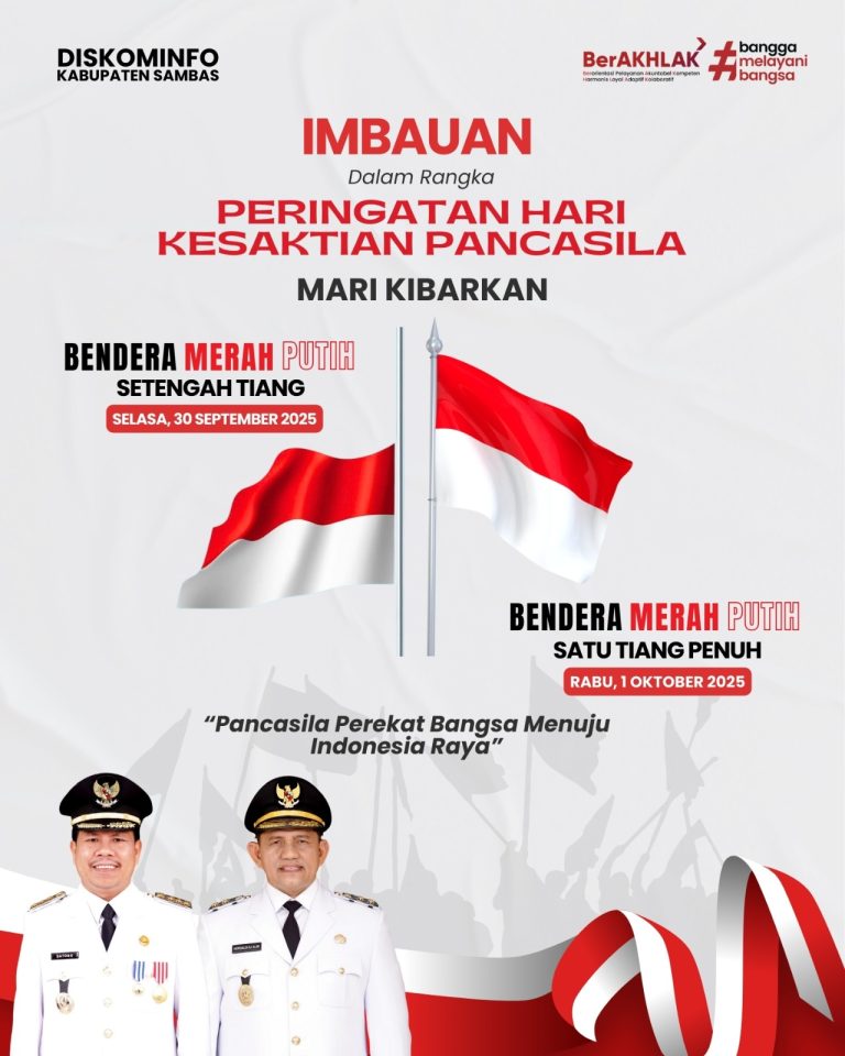 Imbauan Pemerintah Daerah Kabupaten Sambas dalam Memperingati Hari Kesaktian Pancasila