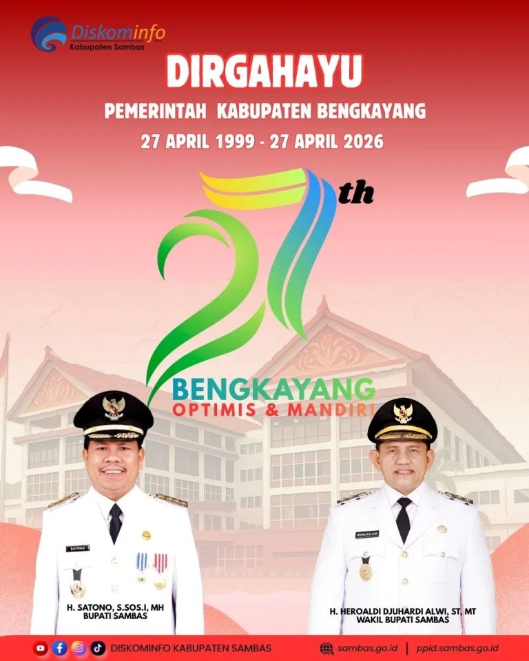 Dirgahayu Pemerintah Kabupaten Bengkayang ke 27